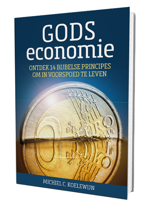 Gods Economie: Ontdek 14 principes om in voorspoed te leven