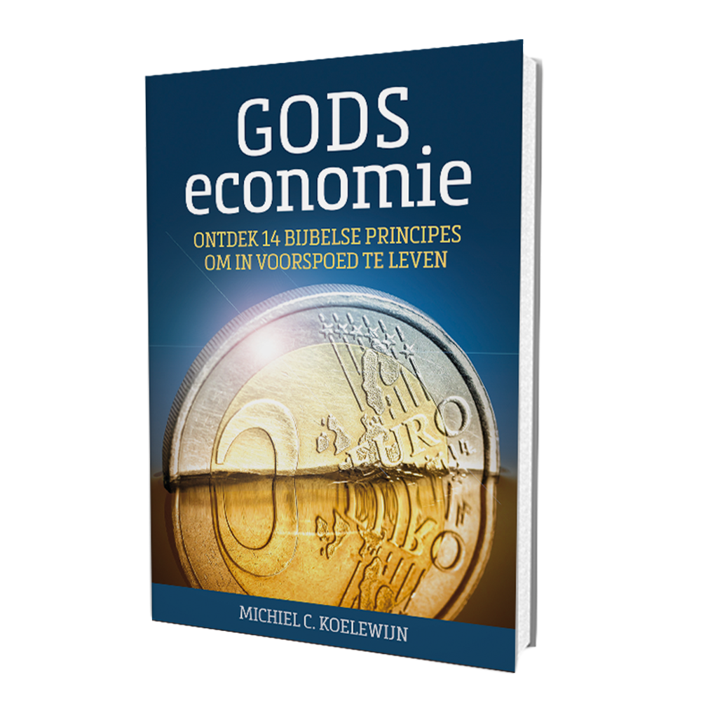 Gods Economie: Ontdek 14 principes om in voorspoed te leven
