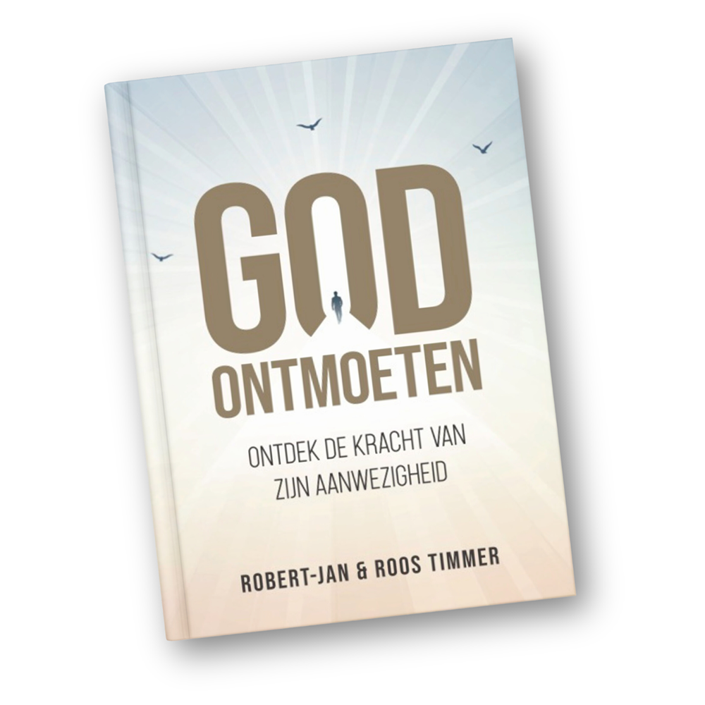 God ontmoeten - Ontdek de kracht van Zijn aanwezigheid
